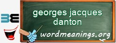 WordMeaning blackboard for georges jacques danton